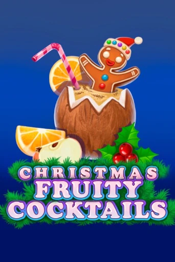 Демо игра Christmas Fruity Cocktails играть онлайн | VAVADA Casino бесплатно