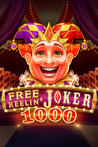 Демо игра Free Reelin' Joker 1000 играть онлайн | VAVADA Casino бесплатно