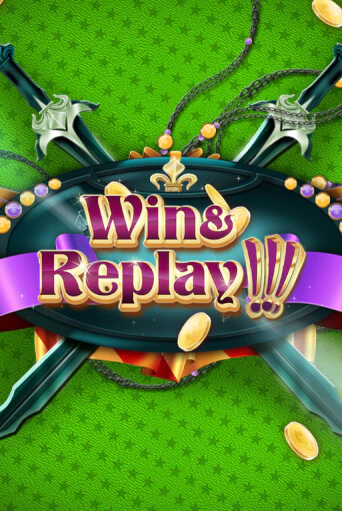 Демо игра Win & Replay играть онлайн | VAVADA Casino бесплатно