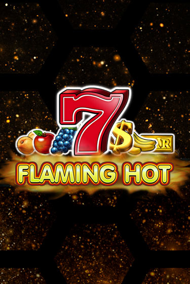 Демо игра Flaming Hot играть онлайн | VAVADA Casino бесплатно
